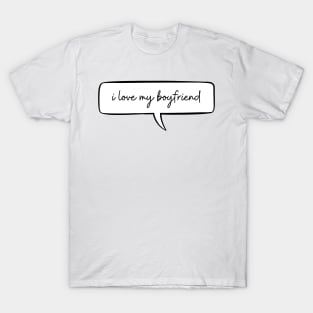 i love my bangla boyfriend girlfriend - gift for him T-Shirt